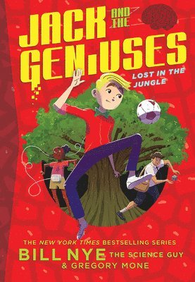 Bill Nye, Gregory Mone - Lost in the Jungle, Inbunden