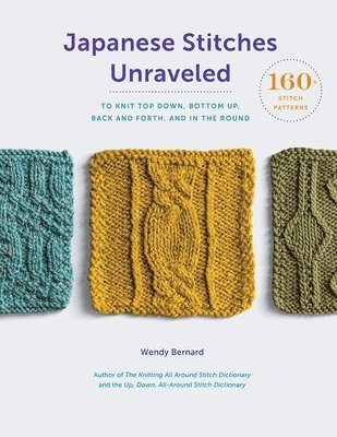 Wendy Bernard - Japanese Stitches Unraveled, Inbunden