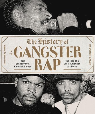 Soren Baker - History of Gangster Rap, Häftad