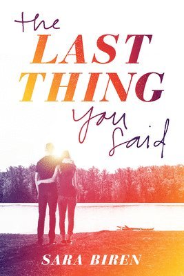 Sara Biren - Last Thing You Said, Häftad. Tillgänglighet: Tillfälligt slut