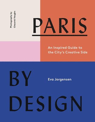 Paris by Design av Eva Jorgensen