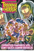 The Simpsons Treehouse of Horror Ominous Omnibus Vol. 1: Scary Tales &; Scarier Tentacles