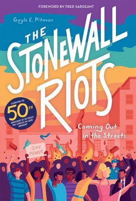 Gayle Pitman - Stonewall Riots: Coming Out in the Streets, Inbunden