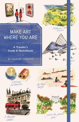 Make Art Where You Are (Guided Sketchbook) av Courtney Cerruti