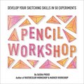 Pencil Workshop (Guided Sketchbook):Develop Your Sketching Skills