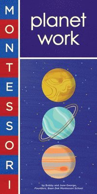 Bobby George - Montessori: Planet Work, Kartonnage