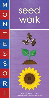 Bobby George - Montessori: Seed Work, Kartonnage