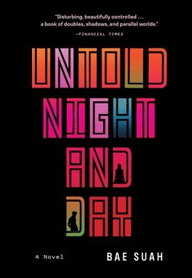 Suah Bae - Untold Night and Day, Häftad