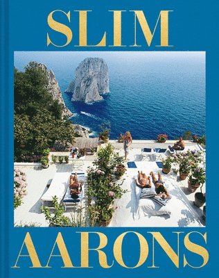 Shawn Waldron - Slim Aarons, Inbunden
