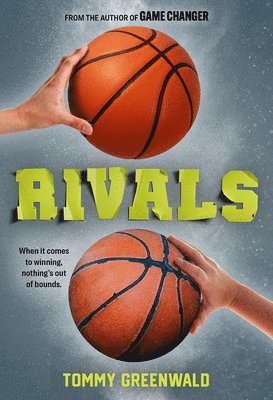 Tommy Greenwald - Rivals, Häftad