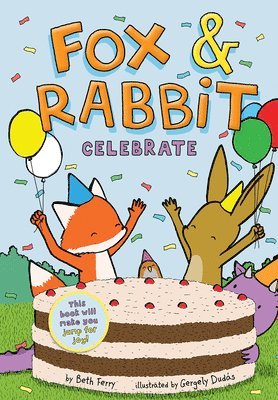 Beth Ferry - Fox & Rabbit Celebrate (Fox & Rabbit Book #3), Häftad