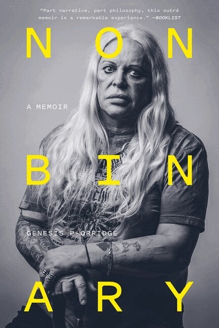 Genesis P-Orridge - Nonbinary, Häftad. Tillgänglighet: Lägg i varukorg
