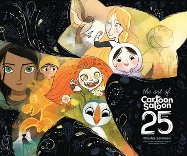Art of Cartoon Saloon: 25 Years