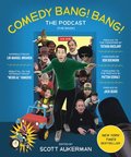 Comedy Bang! Bang! The Podcast