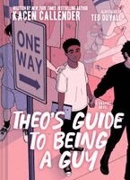Kacen Callender - Theo's Guide to Being a Guy, Inbunden. Tillgänglighet: Kommande