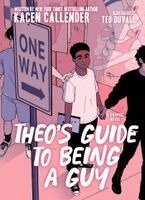Kacen Callender - Theo's Guide to Being a Guy, Häftad. Tillgänglighet: Kommande