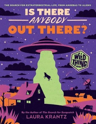 Laura Krantz - Is There Anybody Out There? (A Wild Thing Book), Häftad