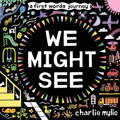 Charlie Mylie - We Might See, Inbunden