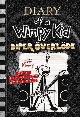 Diper Överlöde (Diary of a Wimpy Kid #17): A Rock 'n' Roll Road Trip Gone Wrong from the #1 International Bestselling Diary of a Wimpy Kid Series (Boo