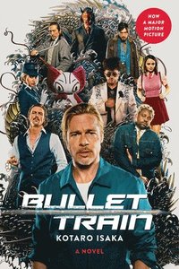 Bullet Train (Movie Tie-In Edition)