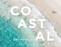 Gray Malin: Coastal