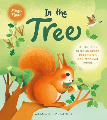 Will Millard - In the Tree: A Magic Flaps Book, Kartonnage. Tillgänglighet: Tillfälligt slut