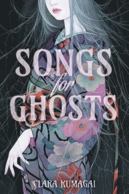 Clara Kumagai - Songs for Ghosts, Inbunden
