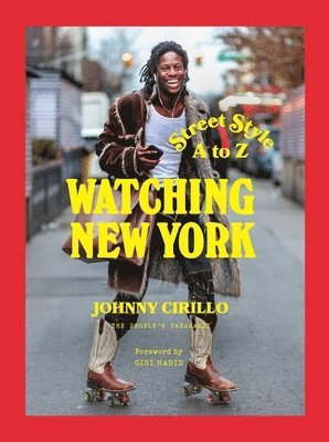 Johnny Cirillo - Watching New York, Inbunden