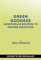 Jess Damuck - Green Goddess, Inbunden. Tillgänglighet: Kommande