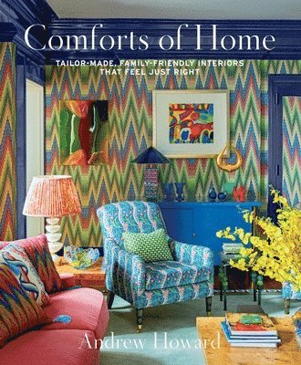 Andrew Howard - Comforts of Home, Inbunden