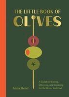 Anna Hezel - Little Book of Olives, Inbunden