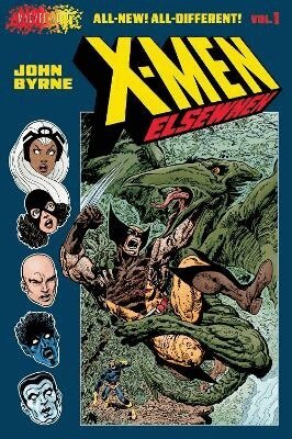 John Byrne - X-Men: Elsewhen (Volume 1 of 3), Inbunden