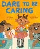 Chelsea Lin Wallace - Dare to Be Caring, Inbunden. Tillgänglighet: Kommande