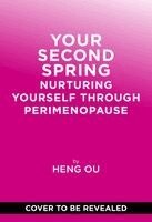 Heng Ou - Your Second Spring, Inbunden. Tillgänglighet: Kommande
