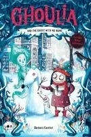 Barbara Cantini - Ghoulia and the Ghost with No Name (Book #3), Häftad