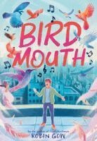 Robin Gow - Bird Mouth, Inbunden. Tillgänglighet: Kommande