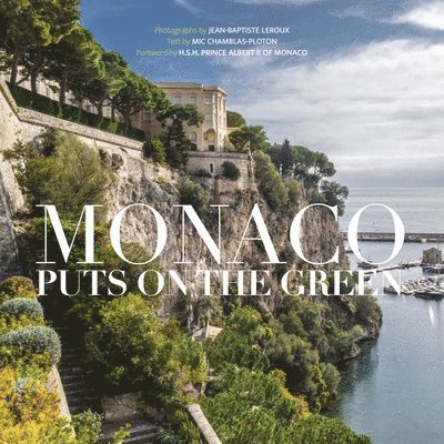 Mic Chamblas-Ploton - Monaco Puts on the Green, Inbunden