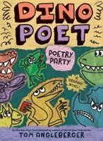 Tom Angleberger - Poetry Party (Dino Poet #3), Inbunden. Tillgänglighet: Kommande