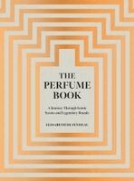 Elisabeth de Feydeau - Perfume Book, Inbunden. Tillgänglighet: Kommande
