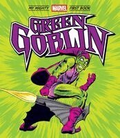 Marvel Marvel Entertainment - Green Goblin: My Mighty Marvel First Book, Kartonnage. Tillgänglighet: Kommande