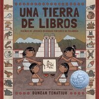 Duncan Tonatiuh - Una tierra de libros, Inbunden