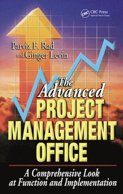 Ginger Levin, Parviz F. Rad - Advanced Project Management Office, E-bok