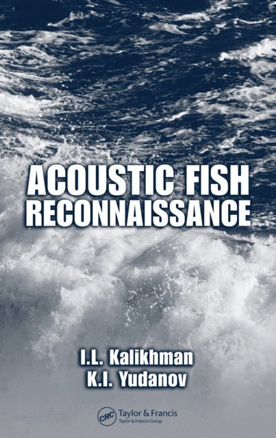 K. I. Yudanov, I.L. Kalikhman - Acoustic Fish Reconnaissance, E-bok. Tillgänglighet: Lägg i varukorg
