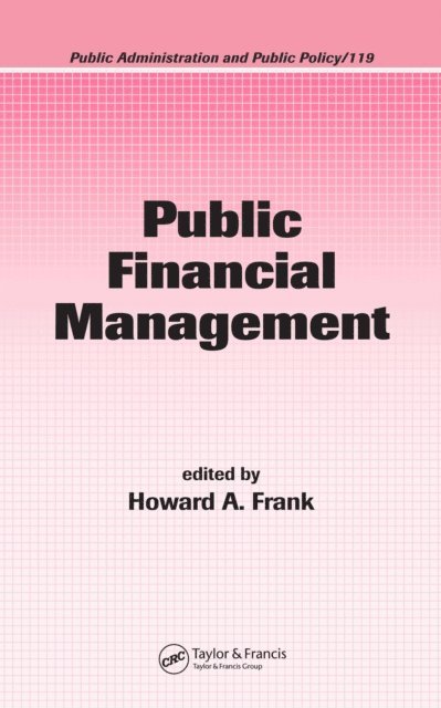 Howard A. Frank - Public Financial Management, E-bok