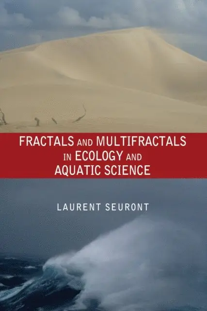 Laurent Seuront - Fractals and Multifractals in Ecology and Aquatic Science, E-bok. Tillgänglighet: Lägg i varukorg
