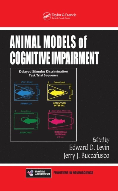 Jerry J. Buccafusco, Edward D. Levin - Animal Models of Cognitive Impairment, E-bok