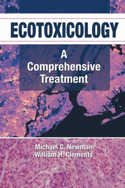 William H. Clements, Michael C. Newman - Ecotoxicology, E-bok