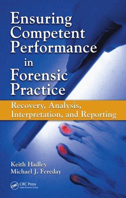 Michael J. Fereday, Keith Hadley - Ensuring Competent Performance in Forensic Practice, E-bok. Tillgänglighet: Lägg i varukorg