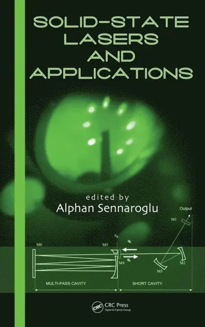 Alphan Sennaroglu - Solid-State Lasers and Applications, E-bok. Tillgänglighet: Lägg i varukorg