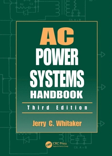 Jerry C. Whitaker - AC Power Systems Handbook, E-bok